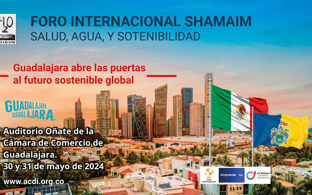 FORO INTERNACIONAL SHAMAIM SALUD, AGUA Y SOSTENIBILIDAD